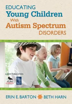 Vzdelávanie malých detí s poruchami autistického spektra - Educating Young Children with Autism Spectrum Disorders