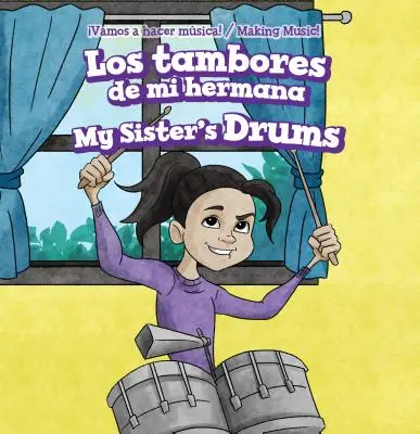 Los Tambores de Mi Hermana / Bubny mojej sestry - Los Tambores de Mi Hermana / My Sister's Drums
