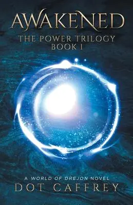 Prebudený: Trilógia o moci, kniha 1 - Awakened: The Power Trilogy Book 1