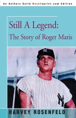Stále legenda: Príbeh Rogera Marisa - Still A Legend: The Story of Roger Maris