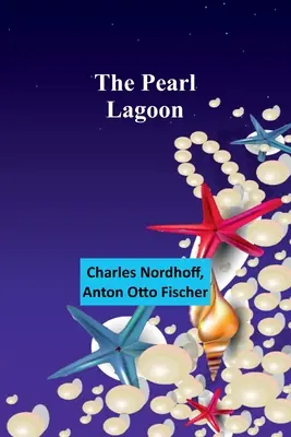 Perlová lagúna - The pearl lagoon