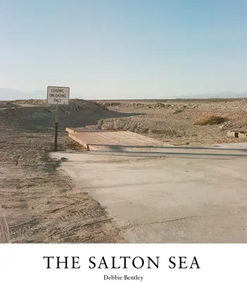 Saltonské more: O prachu a vode - Salton Sea: Of Dust and Water