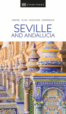 DK Eyewitness Sevilla a Andalúzia - DK Eyewitness Seville and Andalucia