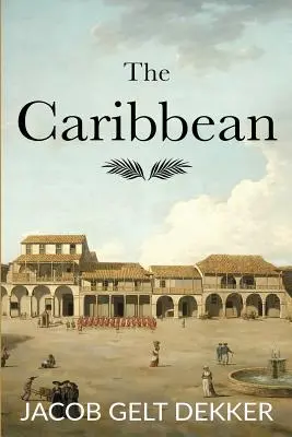 Karibik - The Caribbean