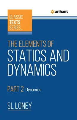 Prvky statiky a dynamiky 2. časť Dynamika - The Elements of Statics & Dynamics Part 2 Dynamics