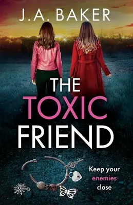 Toxický priateľ - The Toxic Friend