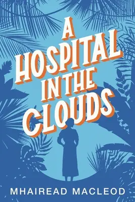 Nemocnica v oblakoch - A Hospital in the Clouds