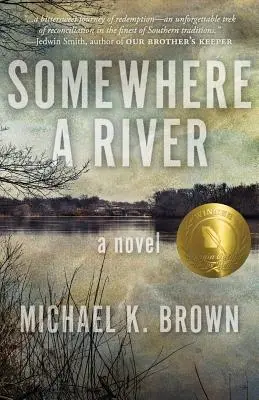 Niekde rieka - Somewhere A River
