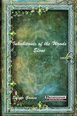 Obyvatelia lesov: Elfovia - Inhabitants of the Woods: Elves