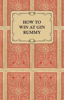 Ako vyhrať v hre Gin Rummy - How to Win at Gin Rummy