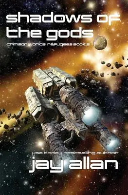 Stíny bohov: Utečenci z karmínových svetov II - Shadows of the Gods: Crimson Worlds Refugees II