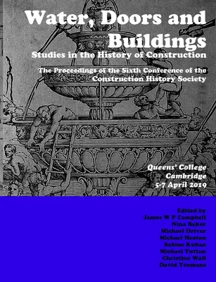 Voda, dvere a budovy: Štúdie z dejín stavebníctva - Water, Doors and Buildings: Studies in the History of Construction
