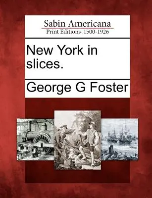 New York v plátkoch. - New York in Slices.