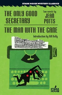 Jediný dobrý tajomník / Muž s palicou - The Only Good Secretary / The Man With the Cane
