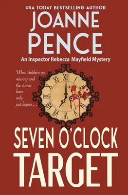 Seven Olock Target (Cieľová hodina sedem): Záhada inšpektorky Rebeccy Mayfieldovej - Seven O'Clock Target: An Inspector Rebecca Mayfield Mystery