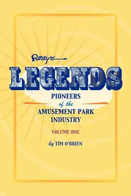 Legendy: Priekopníci priemyslu zábavných parkov - Legends: Pioneers of the Amusement Park Industry