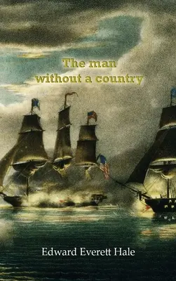 Muž bez krajiny - The man without a country