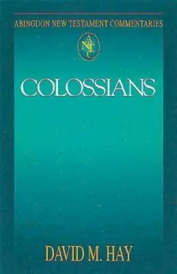 Abingdon New Testament Commentaries: Kolosanom - Abingdon New Testament Commentaries: Colossians