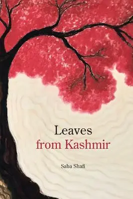 Listy z Kašmíru - Leaves from Kashmir
