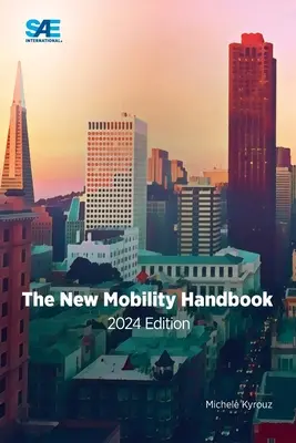 Nová príručka mobility, vydanie 2024 - The New Mobility Handbook, 2024 Edition