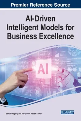Inteligentné modely riadené umelou inteligenciou pre excelentné podnikanie - AI-Driven Intelligent Models for Business Excellence
