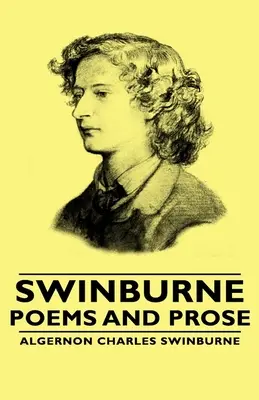 Swinburne - Básne a próza - Swinburne - Poems and Prose