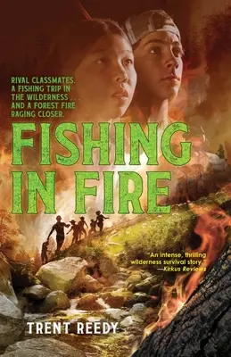 Rybolov v ohni - Fishing in Fire