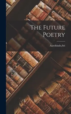 Poézia budúcnosti - The Future Poetry