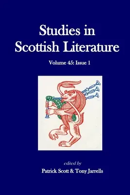 Štúdie o škótskej literatúre 45.1 - Studies in Scottish Literature 45.1