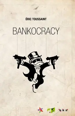Bankokracia - Bankocracy