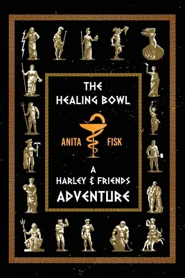 Uzdravujúca čaša: Dobrodružstvo Harleyho a priateľov - The Healing Bowl: A Harley & Friends Adventure