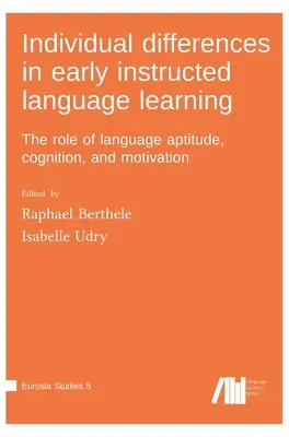 Individuálne rozdiely v ranom inštruovanom učení sa jazykov - Individual differences in early instructed language learning