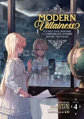 Moderné darebáctvo: Nie je ľahké vybudovať korporátnu ríšu pred krachom (Light Novel) Vol. 4 - Modern Villainess: It's Not Easy Building a Corporate Empire Before the Crash (Light Novel) Vol. 4
