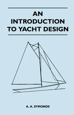 Úvod do navrhovania jácht - An Introduction to Yacht Design