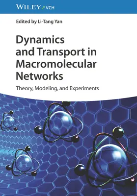 Dynamika a transport v makromolekulových sieťach: Teória, modelovanie a experimenty - Dynamics and Transport in Macromolecular Networks: Theory, Modelling, and Experiments