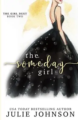 Dievča jedného dňa - The Someday Girl