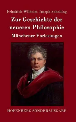 O dejinách modernej filozofie: Mníchovské prednášky - Zur Geschichte der neueren Philosophie: Mnchener Vorlesungen