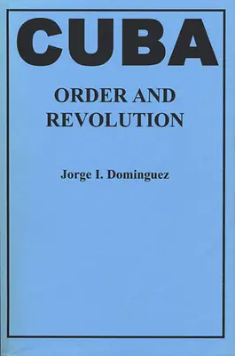 Kuba - poriadok a revolúcia - Cuba-Order and Revolution