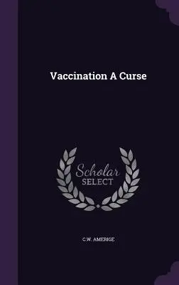 Očkovanie je prekliatie - Vaccination A Curse
