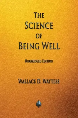 Veda o tom, ako sa mať dobre - The Science of Being Well