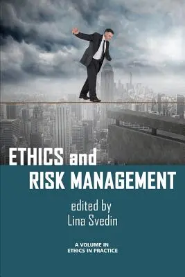 Etika a riadenie rizík - Ethics and Risk Management