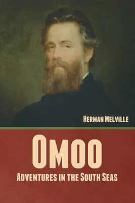 Omoo: Omoo: Dobrodružstvá v južných moriach - Omoo: Adventures in the South Seas