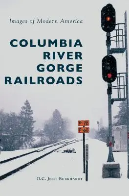 Železnice v rokline rieky Columbia - Columbia River Gorge Railroads