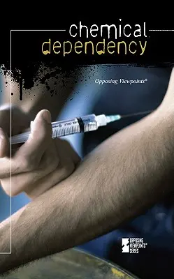 Chemická závislosť - Chemical Dependency