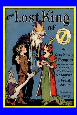 Stratený kráľ krajiny Oz - The Lost King of Oz