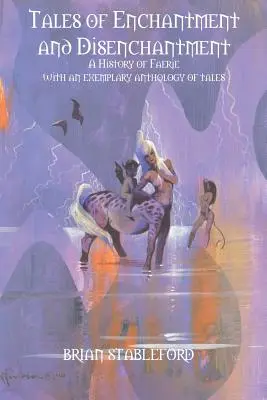 Príbehy o očarení a odčarovaní - Tales of Enchantment and Disenchantment