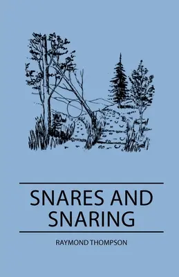 Nástrahy a odchyt do sietí - Snares and Snaring