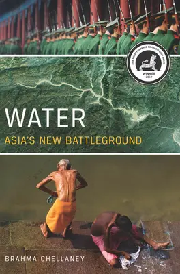 Voda: Nové ázijské bojisko - Water: Asia's New Battleground