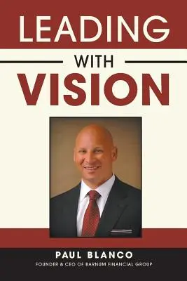 Vedenie s víziou - Leading with Vision