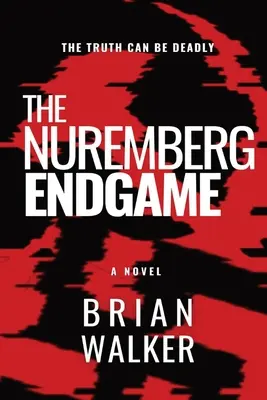 Norimberská konečná hra - The Nuremberg Endgame